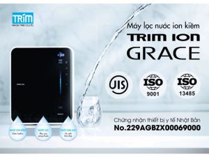 Máy lọc nước Ion kiềm nhật bản Trim ion Grace